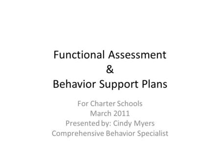 Functional Assessment & Behavior Support Plans