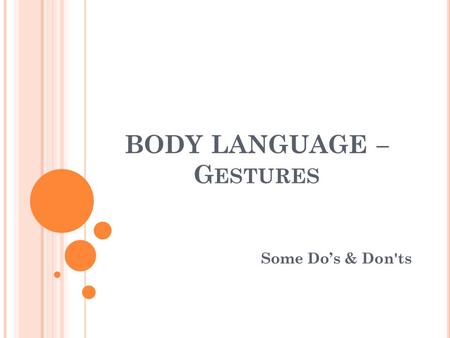 BODY LANGUAGE – Gestures