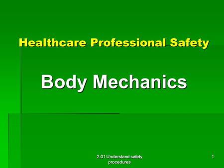 Body Mechanics Healthcare Professional Safety