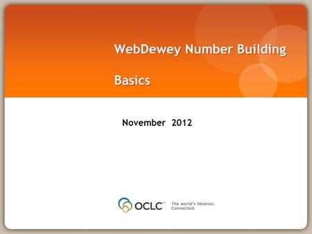 WebDewey Number Building Basics November 2012. Overall workflow Find starting number/span with add instruction, else find base number Click Start/Add.
