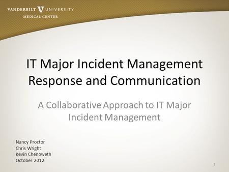 IT Major Incident Management Response and Communication