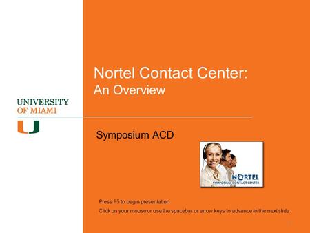 Nortel Contact Center: An Overview