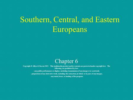 Southern, Central, and Eastern Europeans