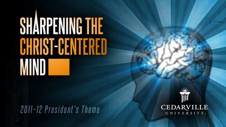 The Christ-Centered Mind: Top Ten Faith Challenges in College.