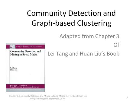 Community Detection and Graph-based Clustering