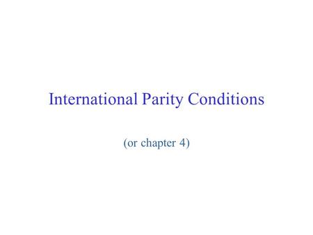 International Parity Conditions
