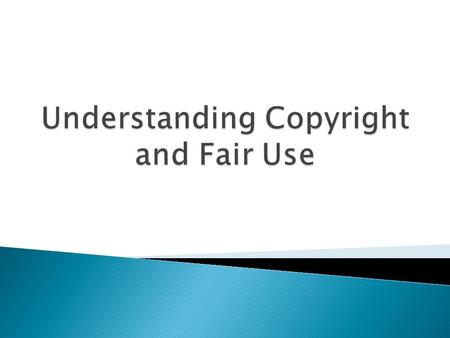As educators it is crucial that we understand fair use and copyright laws so we can make sure we are following the law in our classroom and teaching our.