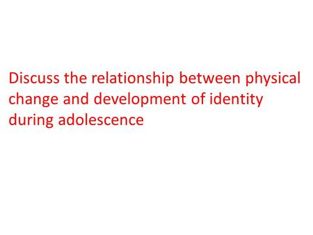 Physical changes in adolescence