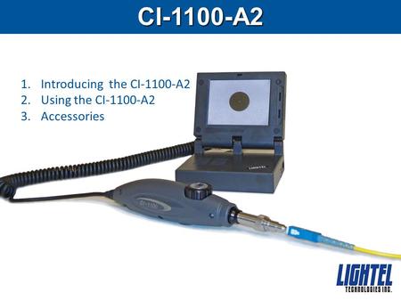 CI-1100-A2 1.Introducing the CI-1100-A2 2.Using the CI-1100-A2 3.Accessories.