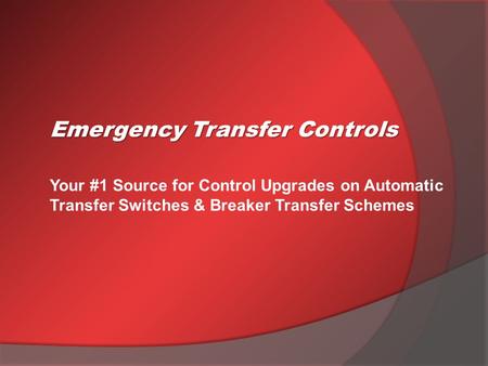 Emergency Transfer Controls