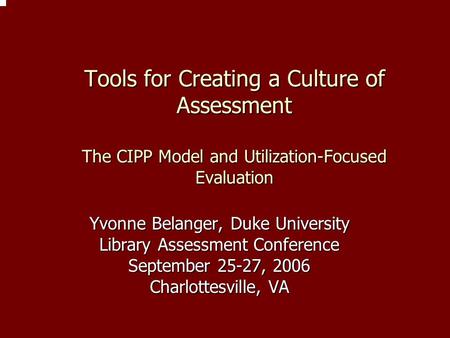 Yvonne Belanger, Duke University Library Assessment Conference