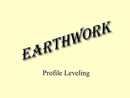 Earthwork Profile Leveling 1.