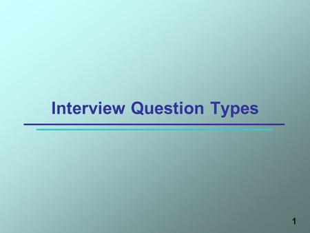 Interview Question Types