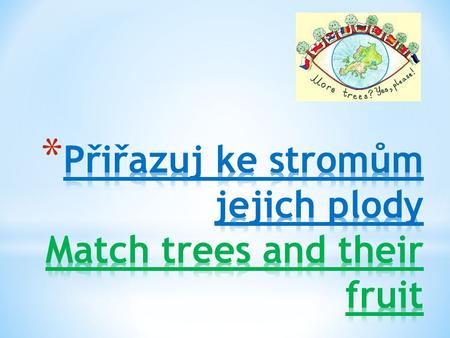 K jakému stromu patří žalud? What kind of tree are acorns from? a) Dub a) Oak b) Buk b) Beech c) Kaštan c) Chestnut.