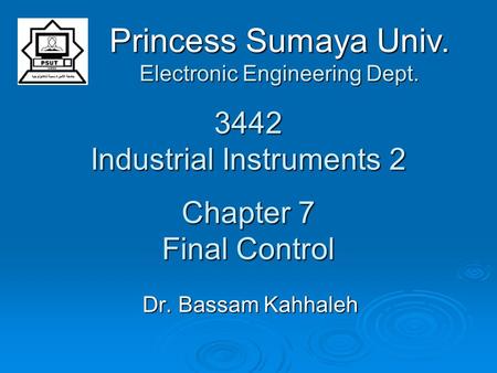 3442 Industrial Instruments 2 Chapter 7 Final Control