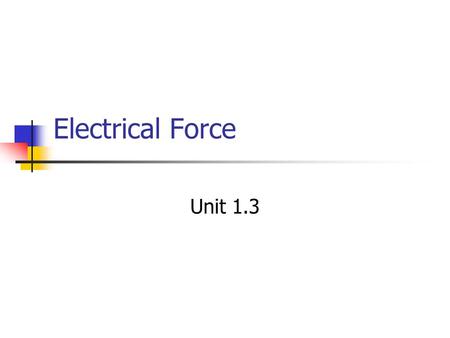 Electrical Force Unit 1.3.