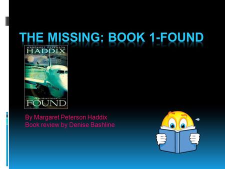 The Missing: Book 1-Found