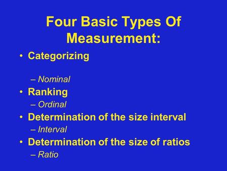 Four Basic Types Of Measurement: