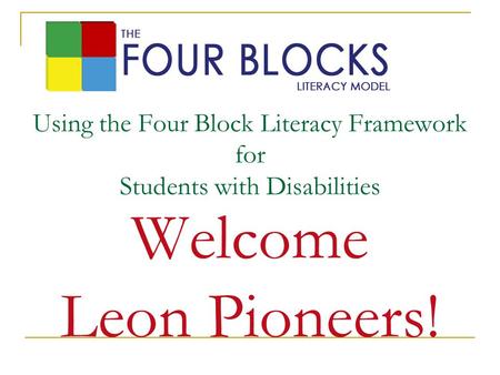 The Four Blocks Literacy Framework