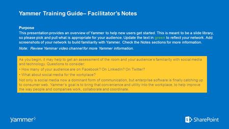 Yammer Training Guide– Facilitator’s Notes
