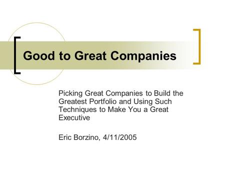 Good to Great Companies