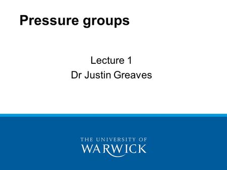 Lecture 1 Dr Justin Greaves