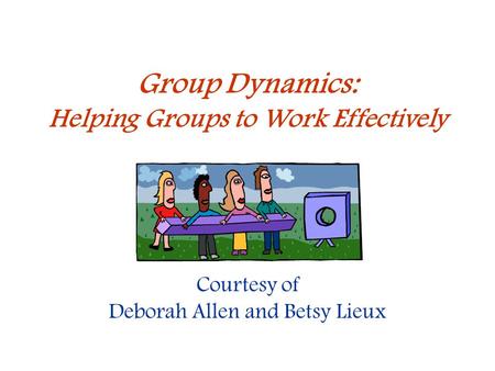 Helping Groups to Work Effectively