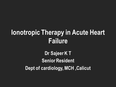 Ionotropic Therapy in Acute Heart Failure