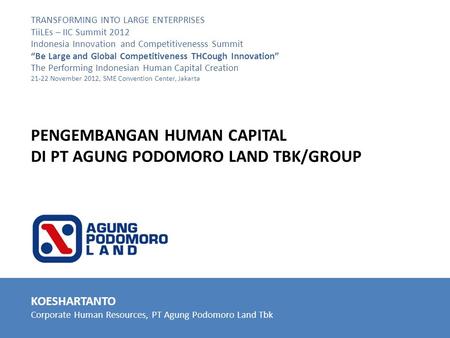 PENGEMBANGAN HUMAN CAPITAL DI PT AGUNG PODOMORO LAND TBK/GROUP