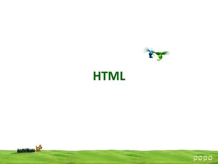 HTML popo.