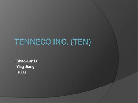 Shao-Lun Lu Ying Jiang Hui Li. Agenda  Company Overview  Relevant Macroeconomic Trends  Industry Structure Analysis  Financial Analysis  Projections/Assumptions.
