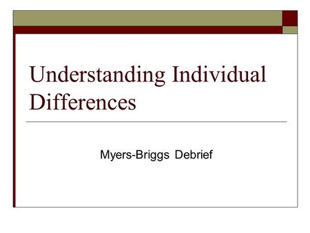 Understanding Individual Differences