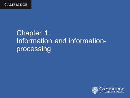 Chapter 1: Information and information-processing