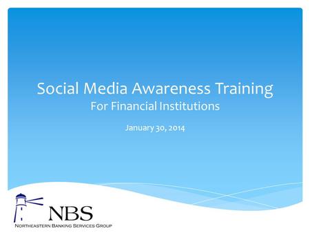 Social Media Awareness Training For Financial Institutions