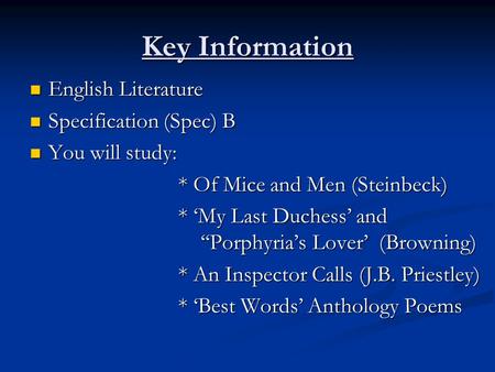 Key Information English Literature Specification (Spec) B