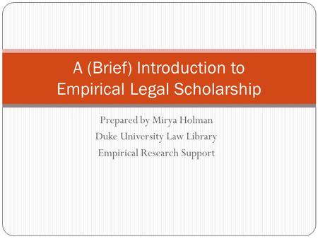 A (Brief) Introduction to Empirical Legal Scholarship