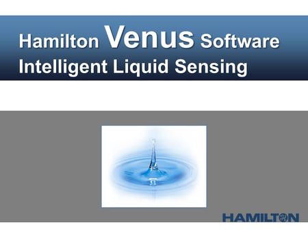 Hamilton Venus Software Intelligent Liquid Sensing