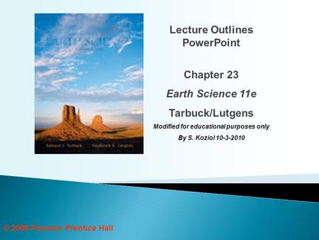 Lecture Outlines PowerPoint Modified for educational purposes only