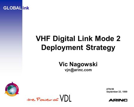 VHF Digital Link Mode 2 Deployment Strategy Vic Nagowski
