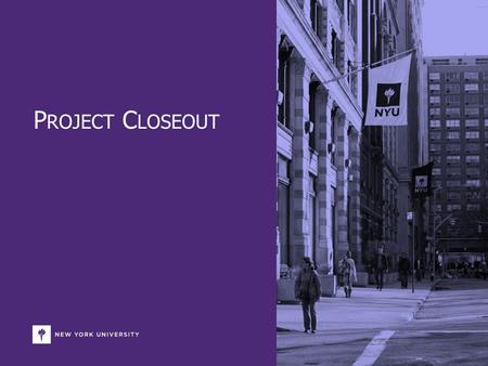P ROJECT C LOSEOUT. Introduction This purpose of this presentation is to summarize key project closeout information and feedback for purposes of presenting.