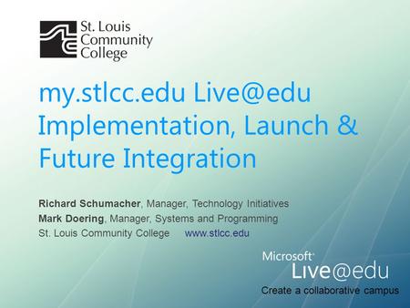 my.stlcc.edu Implementation, Launch & Future Integration