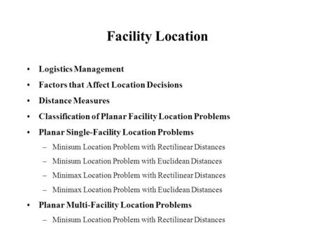 Facility Location Logistics Management