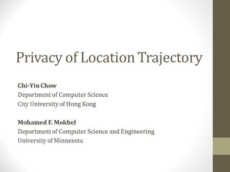Privacy of Location Trajectory