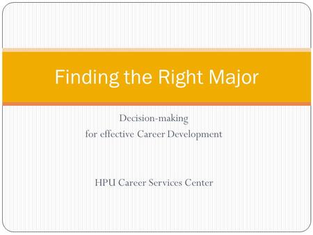 Finding the Right Major