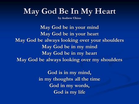 May God Be In My Heart by Andrew Chinn