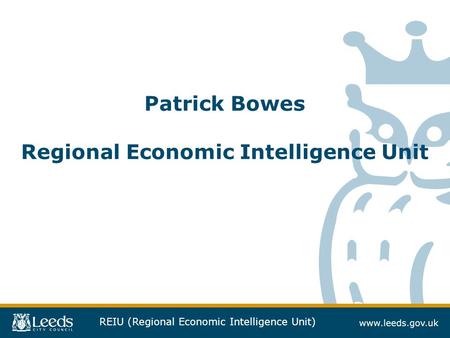 Patrick Bowes Regional Economic Intelligence Unit