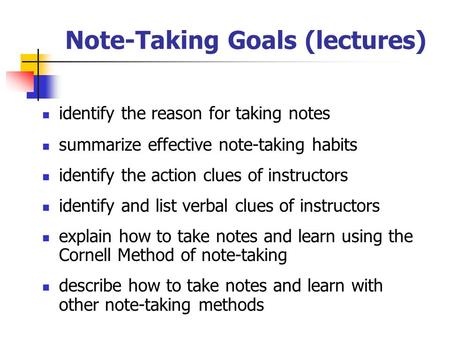 Note-Taking Goals (lectures)
