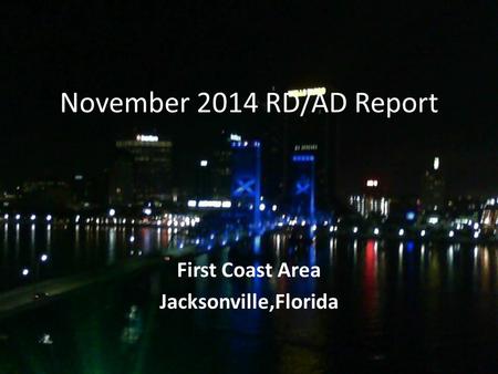 November 2014 RD/AD Report First Coast Area Jacksonville,Florida.