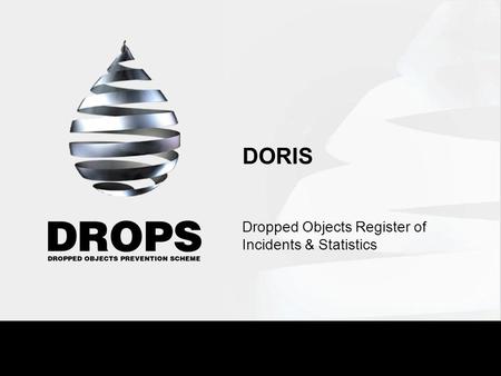 Dropped Objects Register of Incidents & Statistics