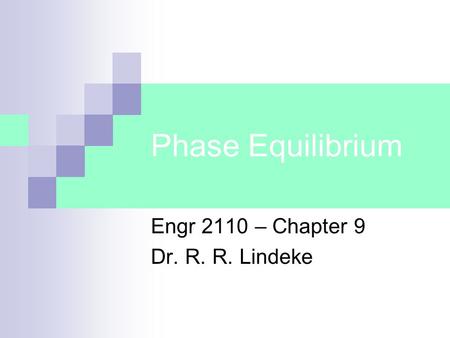 Engr 2110 – Chapter 9 Dr. R. R. Lindeke